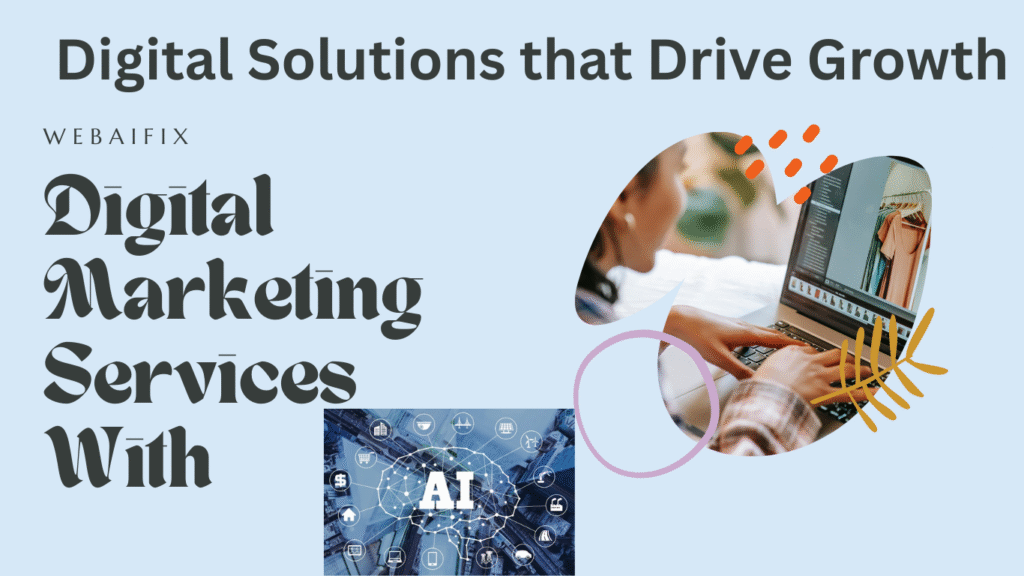 digital marketing agency webaifix